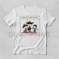 Niche Comedy Quote "I FORGET WHAT EIGHT WAS FOR" Western Humor Tee