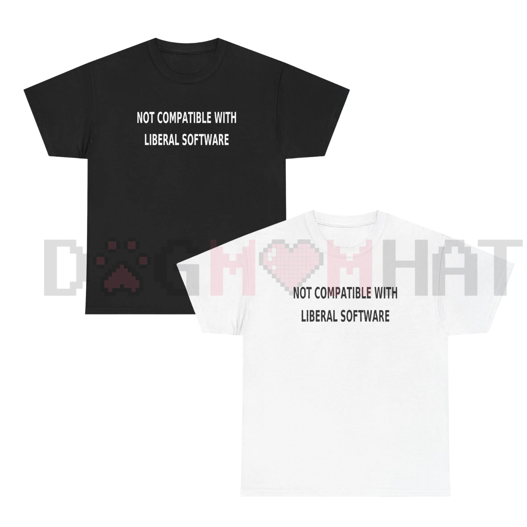 "Not Compatible With Liberal Software" T-Shirt