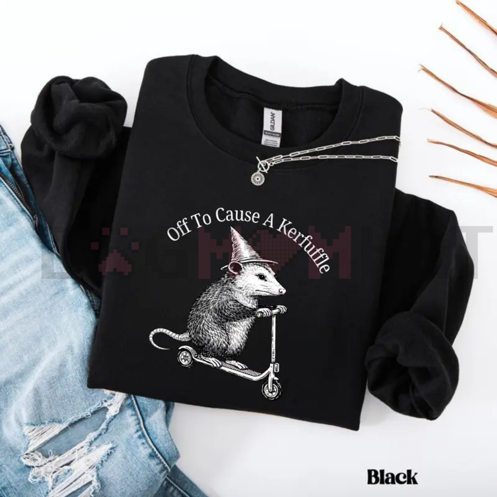 "Off To Cause A Kerfuffle" Opossum Sweatshirt