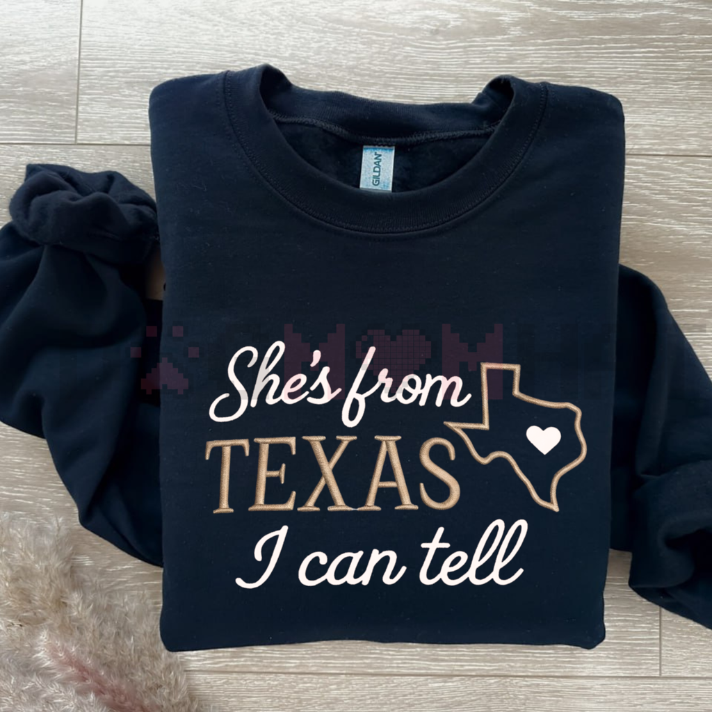 "She's from Texas" Embroidered Sweatshirt
