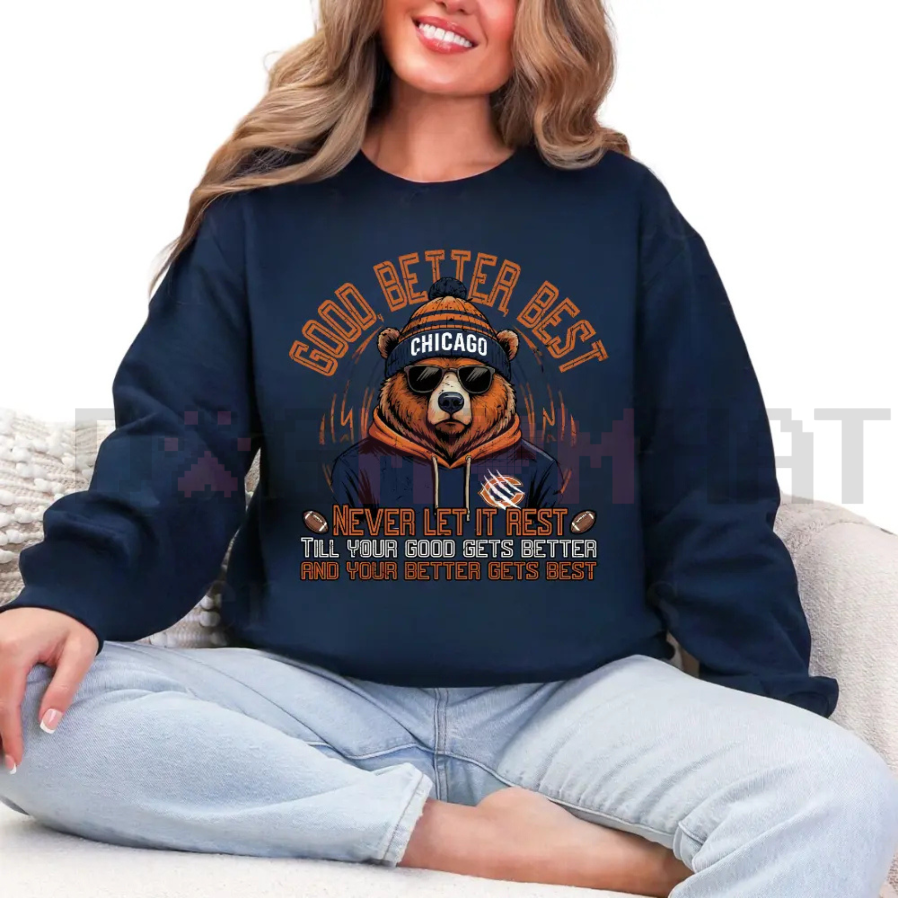 Good Better Best Chicago Football Sweatshirt
