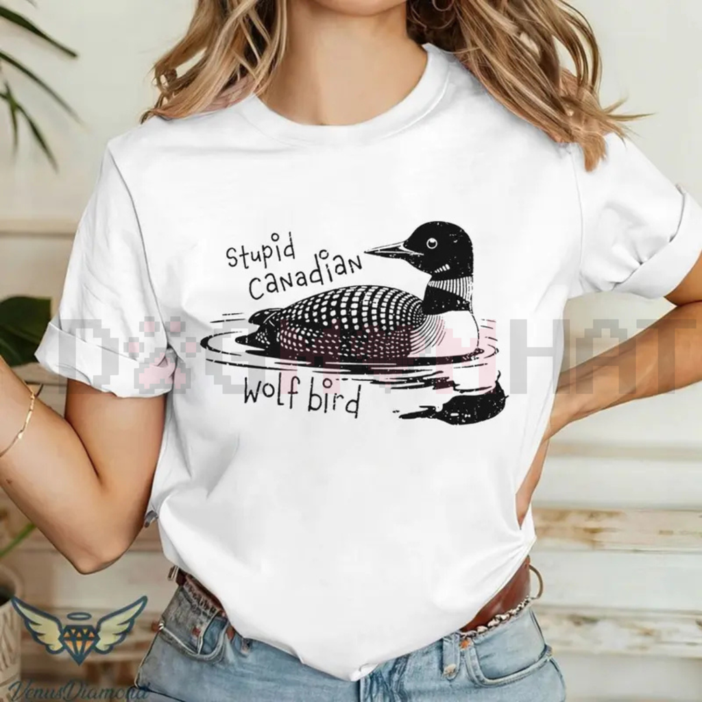 Stupid Canadian Wolf-Bird Shirt