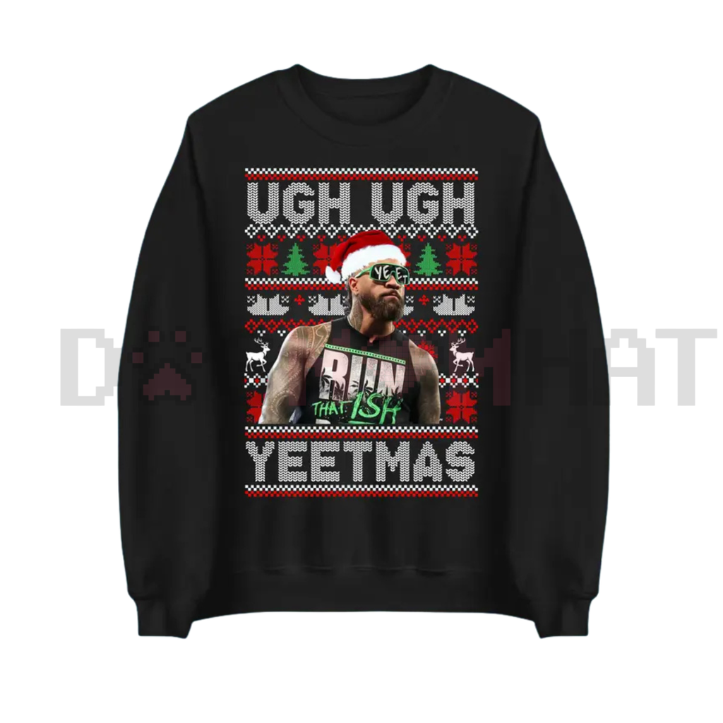Ugh Ugh YEETMAS Sweatshirt