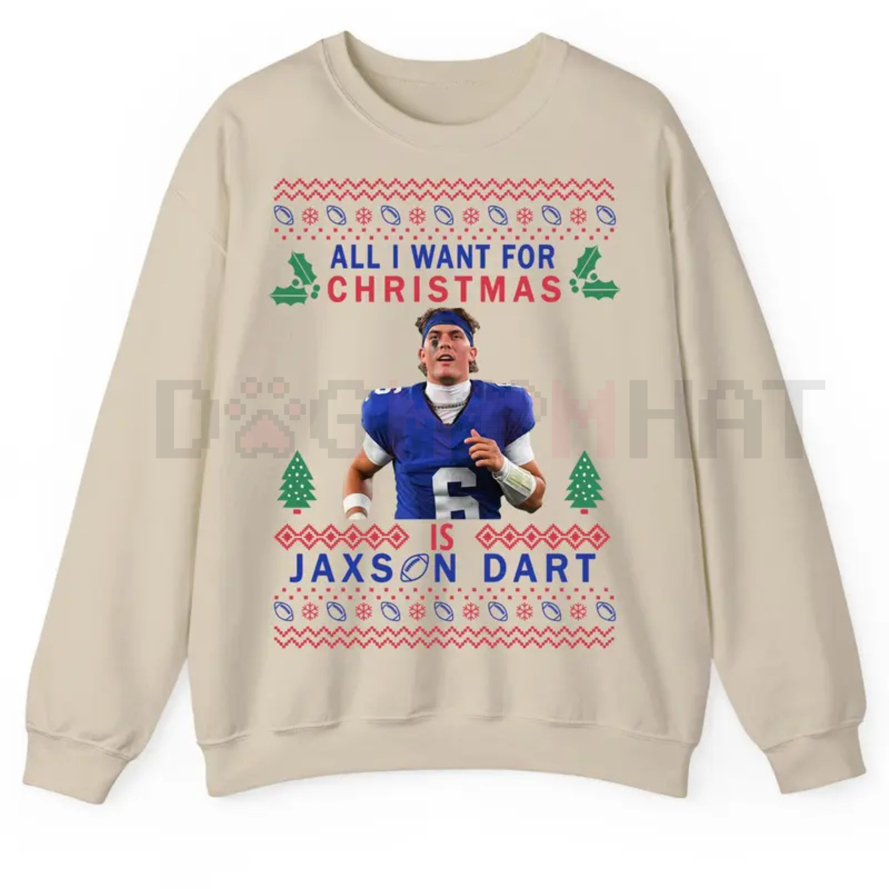 All I Want For Christmas Is JaxDa.rt Ugly Sweatshirt