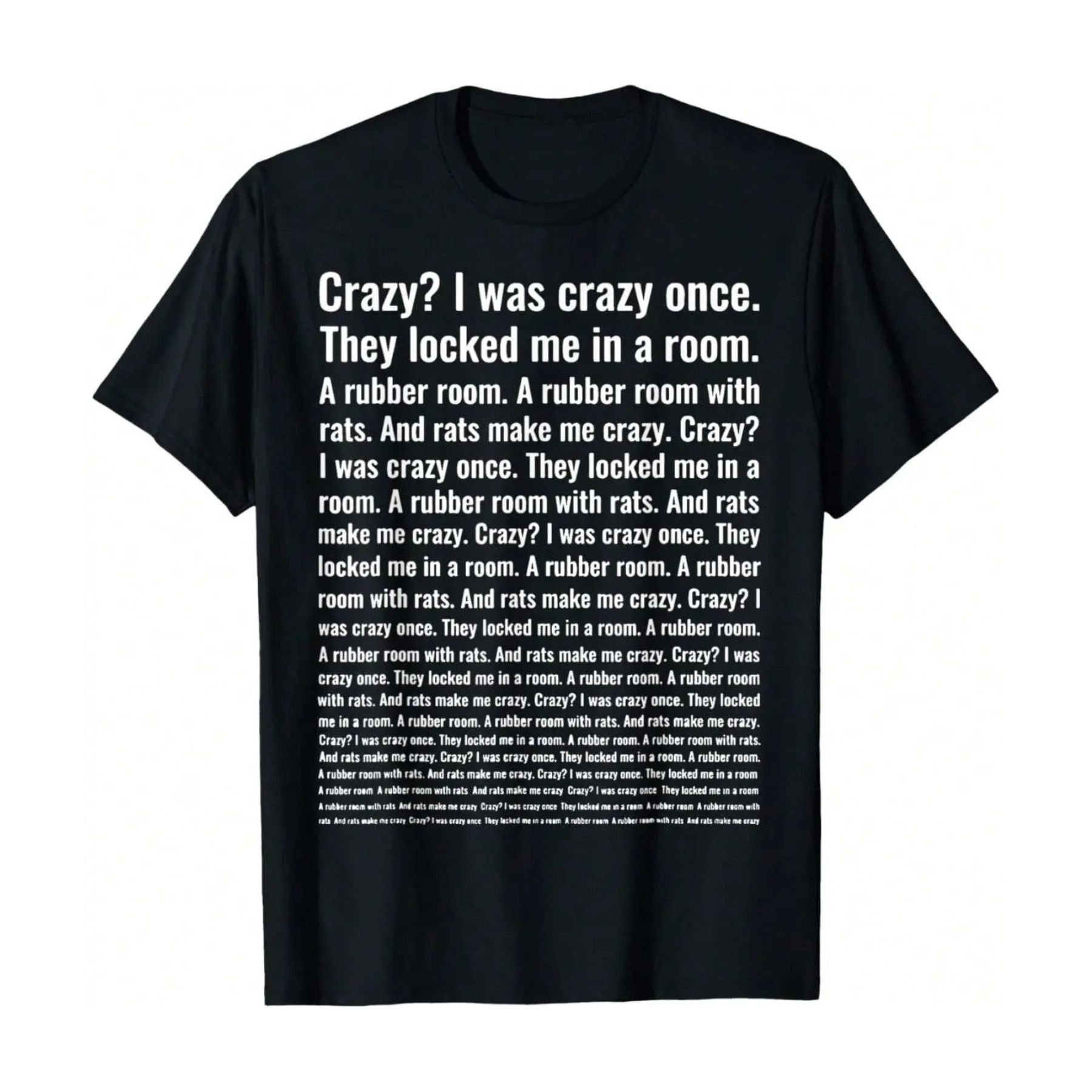 "Crazy? I Was Crazy Once" Funny Trending Meme T-Shirt