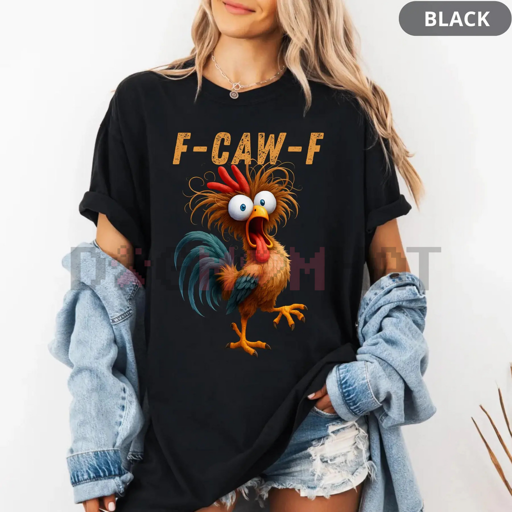 Funny Rooster Meme Shirt – "F-CAW-F" Chicken Humor Tee