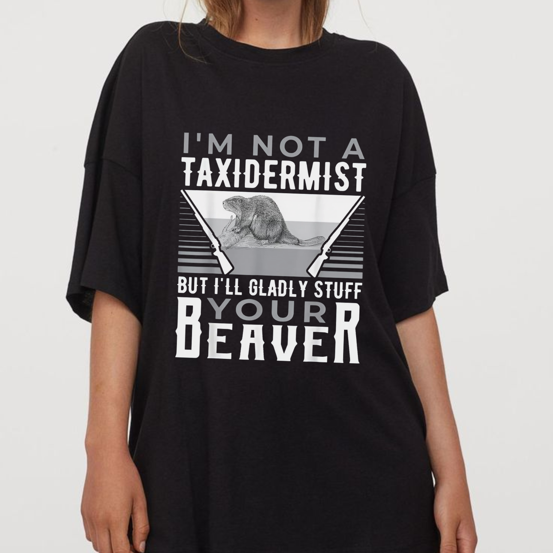 Funny Taxidermist Hunter T-Shirt - Sarcastic Quote Tee, Made in USA