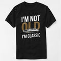 "I'm Not Old, I Am Classic" Vintage Car T-shirt – Men's Soft Cotton Tee