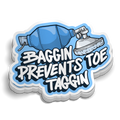 Baggin Prevents Toe Taggin | Funny Medical Stickers