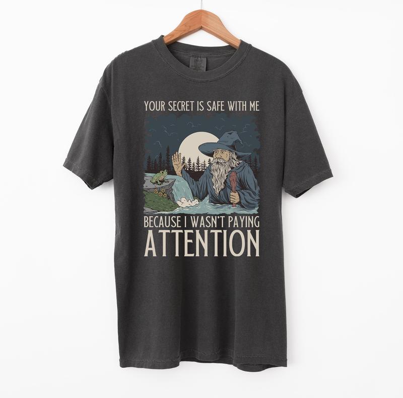 "Your Secret Is Safe With Me" Wizard T-Shirt – Comfort Colors Magic Tee